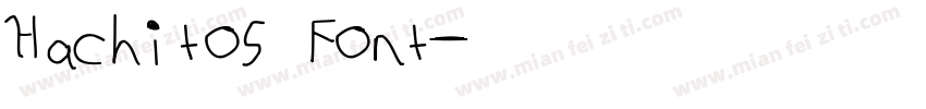 Hachitos Font字体转换